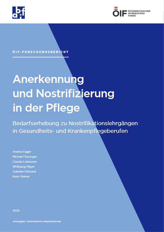 Forschungsbericht Anerkennung und Nostrifizierung in der Pflege